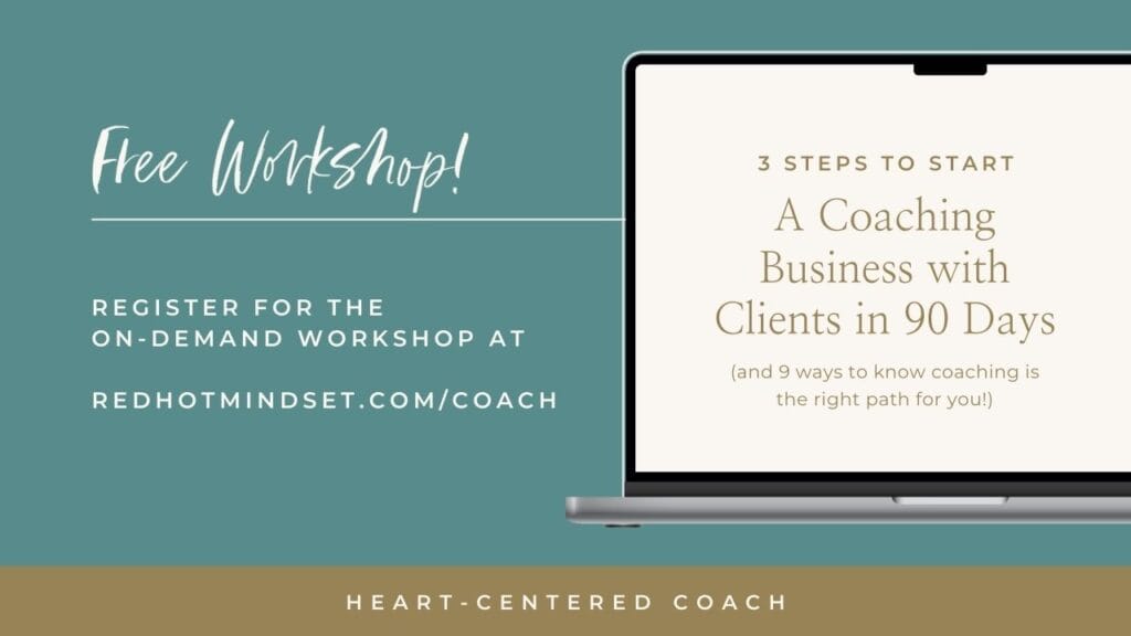 Register for the free workshop to learn the 3 steps to start a coaching business